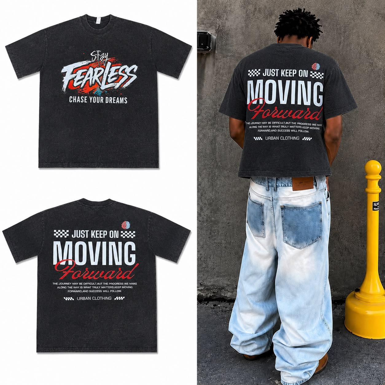 Dark acid wash t-shirt showing front with Stay Fearless graphic, back with Just Keep On Moving Forward text, and model wearing it with jeans.